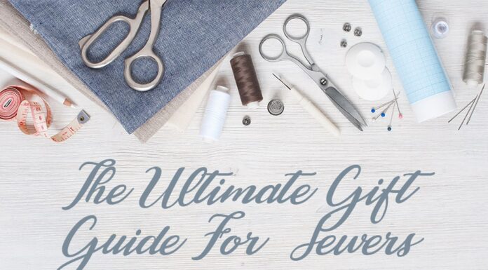 Top Gifts for Quilters and Sewers in 2025 – Thoughtful & Creative Ideas The Ultimate Gift Guide For Expert Sewers